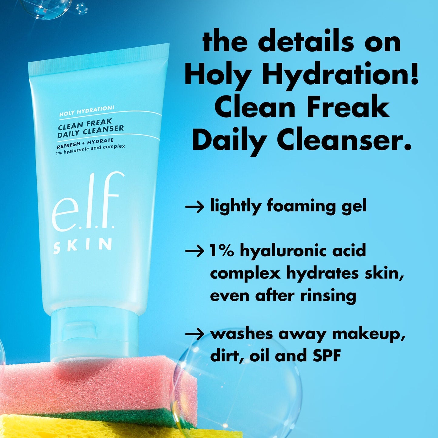 holy-hydration-clean-freak-daily-cleanser-z5 0226_EDU_HHCleanFreak_Details_eab7803d-bc28-47f0-a7b8-bc2b00e3b25d.jpg