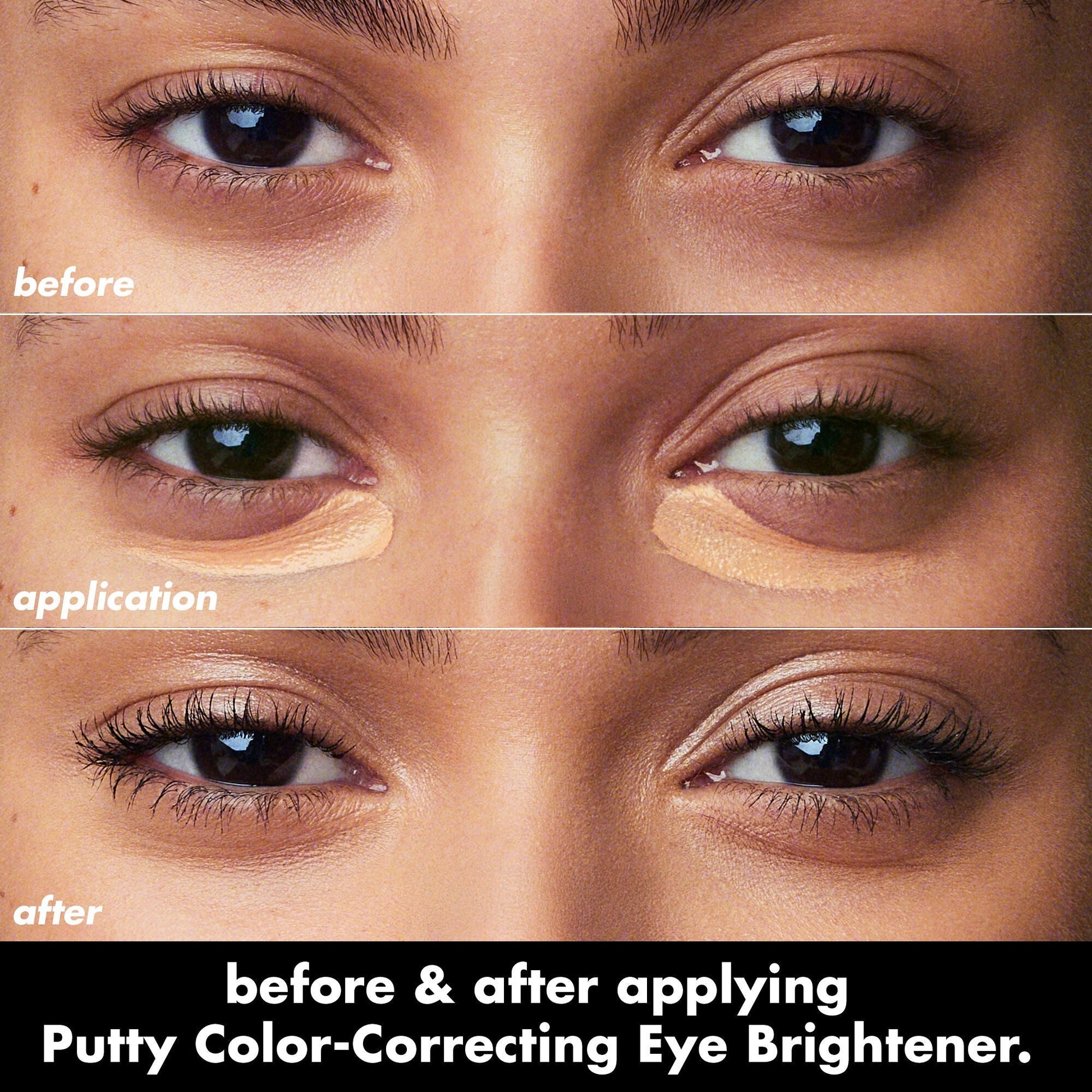 putty-color-correcting-eye-brightener-c7 0426_EDU_PuttyColorCorrectingEyeBrightener_BA_dcb4dc5f-7cb2-49db-8516-e40e9308d2af.jpg