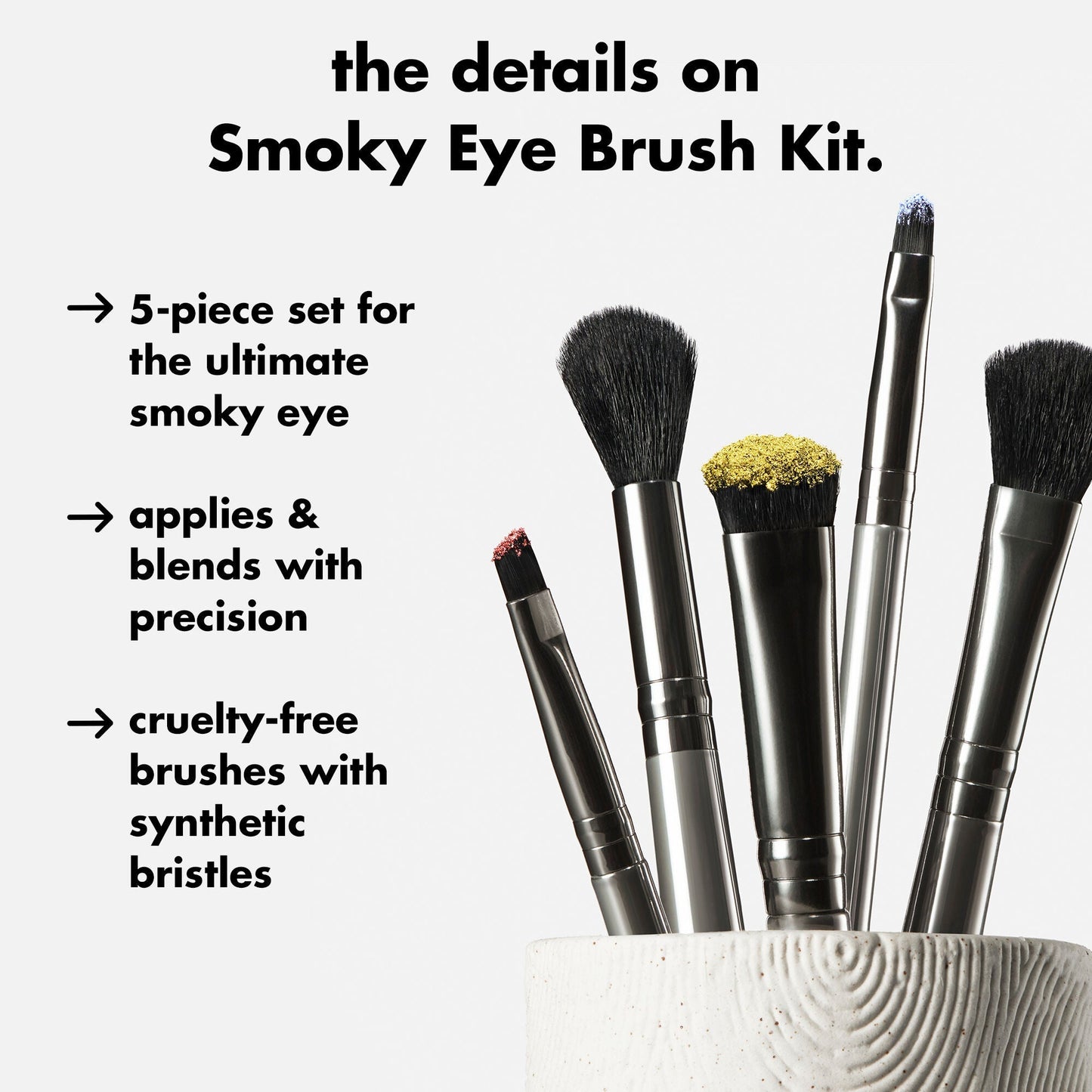 smoky-eye-brush-kit-j6 0426_EDU_SmokyEyeBrushKit_Details.jpg