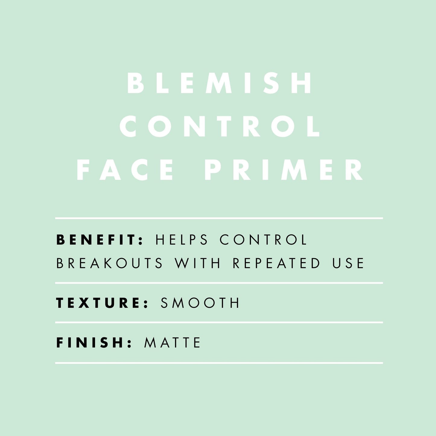 blemish-control-face-primer-small-size-g7 BlemishControlPrimer_Description_2000x2000_52096fbf-fbce-43f0-afd3-f142c481e548.jpg